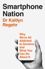 Kaitlyn Regehr: Smartphone Nation, Buch