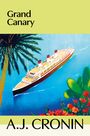A. J. Cronin: Grand Canary, Buch