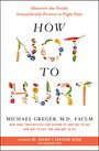 Michael Greger: How Not to Hurt, Buch