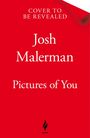 Josh Malerman: Pictures of You, Buch