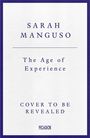 SARAH MANGUSO, The Age of Experience, COVER TO BE REVEALED, Picador. Schlichtes Design mit blauem Rand.