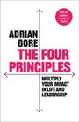 "ADRIAN GORE THE FOUR PRINCIPLES MULTIPLY YOUR IMPACT IN LIFE AND LEADERSHIP" in kräftigen Farben mit Pfeilen.
