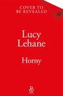 "Cover to be revealed", "Lucy Lehane", "Horny". Weißer Text auf rotem Hintergrund, Bramble-Logo unten.