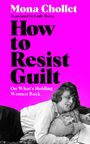 „Mona Chollet, How to Resist Guilt, On What’s Holding Women Back“. Eine Frau raucht liegend mit Buch und Kissen.