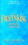 Text: "Final Cover to Be Revealed. The Frozen King: A Greenwild Adventure. Pari Thomson. Illustrated by Elisa Paganelli." 

Ein blaues Hintergrunddesign.