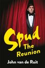 John Van De Ruit: Spud: The Reunion, Buch