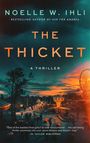 Noelle W. Ihli: The Thicket, Buch