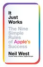 „It Just Works: The Nine Simple Rules of Apple’s Success“ von Neil West. Bunt umrandet.