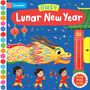 Text: "Lunar New Year", "Busy", "Push Pull Slide". Illustration: Kinder tragen einen bunten Drachen, umgeben von Laternen und Konfetti.