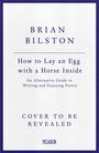 Brian Bilston: How to Lay an Egg with a Horse Inside, Buch