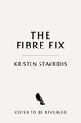 Kristen Stavridis: The Fibre Fix, Buch