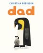 "Christian Robinson, dad" steht oben. Eine Illustration zeigt einen großen Pinguin und ein Küken in schlichten Farben.