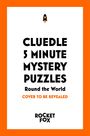 Hartigan Browne: Cluedle - 5 Minute Mystery Puzzles: Round the World, Buch