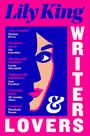 Lily King: Writers & Lovers, Buch