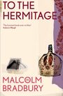 Malcolm Bradbury: To the Hermitage, Buch