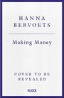 Text: "HANNA BERVOETS, Making Money, COVER TO BE REVEALED, PICADOR." Schlichtes weißes Design mit lila Rahmen.