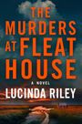 "The Murders at Fleat House, A Novel, Lucinda Riley." Ein einsames Haus unter dramatisch bewölktem Himmel bei Sonnenuntergang.