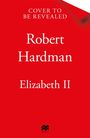 Robert Hardman: The Essential Elizabeth, Buch