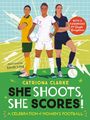 „She Shoots, She Scores“, Buchcover-Illustration von Catriona Clarke mit Fußballerinnen und grünem Hintergrund.