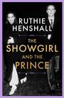 Text: "Ruthie Henshall, The Showgirl and the Prince." Schwarz-weiß Bild von zwei Personen, die in Abendkleidung gehen.