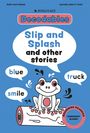 "Slip and Splash and other stories." Ein fröhlicher Frosch sitzt auf einem Baumstamm, umgeben von den Wörtern "blue," "sled," und "slip".