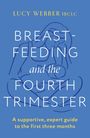 Lucy Webber: Breastfeeding and the Fourth Trimester, Buch