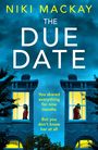 Niki Mackay: The Due Date, Buch