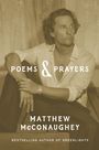 Text: "Poems & Prayers", "Matthew McConaughey", "Bestselling Author of Greenlights". Ein Mann sitzt nachdenklich.