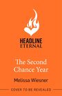 Melissa Wiesner: The Second Chance Year, Buch