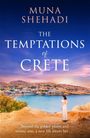 Muna Shehadi: The Temptations of Greece, Buch