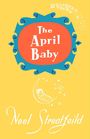 Noel Streatfeild: The April Baby, Buch