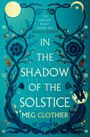 Text: "The longest night holds the darkest secrets. In the Shadow of the Solstice. Meg Clothier." Goldene Sonne und Mond, Pflanzen.