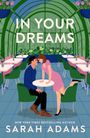 Sarah Adams: In Your Dreams, Buch