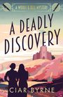 Ciar Byrne: A Deadly Discovery, Buch
