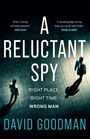 David Goodman: A Reluctant Spy, Buch