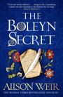 „Vivid and utterly addictive...“ oben in Weiß. „The Boleyn Secret“ zentral in Großbuchstaben. Feder auf altem Papier.
