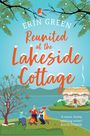 Erin Green: Reunited at the Lakeside Cottage, Buch