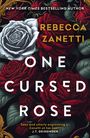 Rebecca Zanetti: One Cursed Rose, Buch