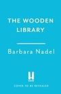 Barbara Nadel: The Wooden Library, Buch