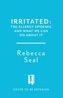 Rebecca Seal: Irritated, Buch