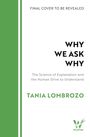 Tania Lombrozo: Why We Ask Why, Buch