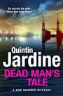 Quintin Jardine: Dead Man's Tale, Buch