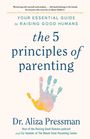 Aliza Pressman: The 5 Principles of Parenting, Buch