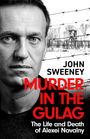 John Sweeney: Murder in the Gulag, Buch