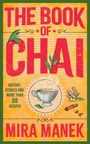 Rote Schrift: "The Book of Chai". Illustration: dampfende Tasse Tee, Ingwer, Zimt. Text: "More than 60 recipes".