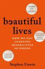 „Beautiful Lives: How We Got Learning Disabilities So Wrong“ von Stephen Unwin. Orange Hintergrund, positive Zitate.