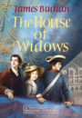 "James Buchan, The House of Widows" steht in gelber und roter Schrift. Illustration: Drei Personen in historischen Kleidern.