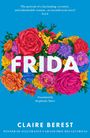 Claire Berest: Frida, Buch