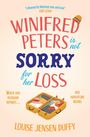 Louise Jensen Duffy: Winifred Peters Is Not Sorry for Her Loss, Buch