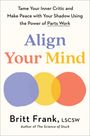 Britt Frank: Align Your Mind, Buch